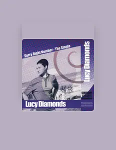 Listen to Lucy Diamonds, watch music videos, read bio, see tour dates & more!