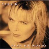 Sara K. - If I Could Sing Your Blues