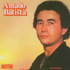 Sol Vermelho - Amado Batista