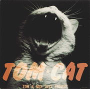 tom cat - Tom Cat