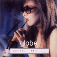 とにかく無性に - EP - globe