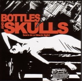 Bottles and Skulls - Underground Girl