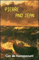 Pierre and John (Unabridged) [Unabridged Fiction]