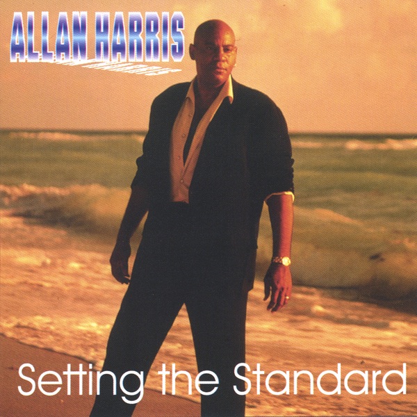 Обложка альбома «Setting the Standard» — Allan Harris