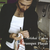 Cover art for The Trumpet Player by Avishai Cohen
