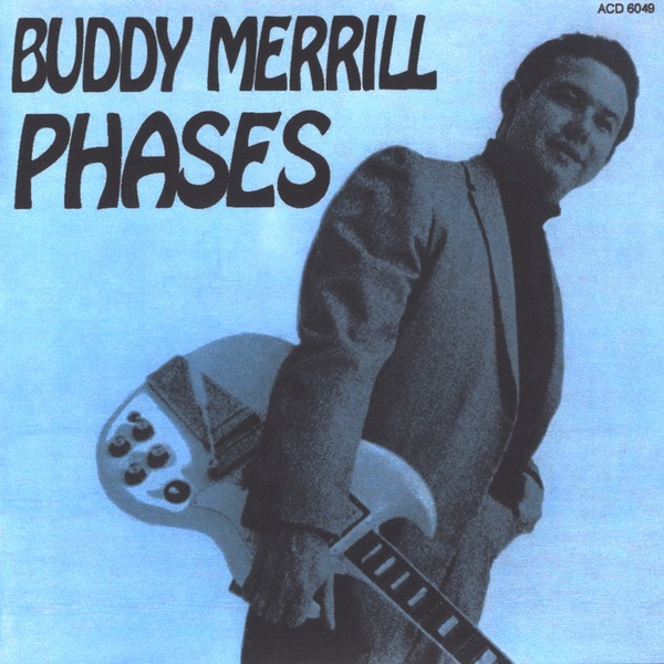 Обложка альбома «Phases» — Buddy Merrill