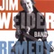 Remedy - jim weider lyrics