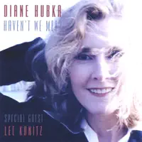 Haven't We Met? — Diane Hubka