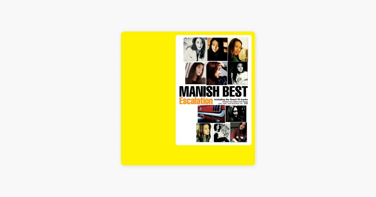 MANISH/マニッシュ・ベスト エスカレーション Manish Best: Escalation - Manishのアルバム - Apple Music