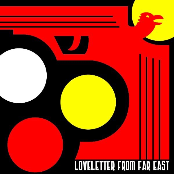 Love Letter from Far East