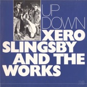 Xero Slingsby and the Works - Eric's Window