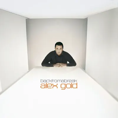 Listen to Back from a Break by Alex Gold
