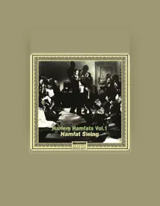 Dengarkan The Harlem Hamfats, tonton video musik, baca bio, lihat tanggal tur & lainnya!