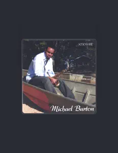 Listen to Michael Burton, watch music videos, read bio, see tour dates & more!