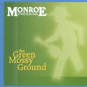 Monroe Crossing - Eight Good Years