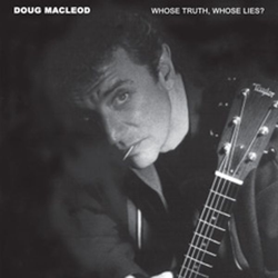 Whose Truth, Whose Lies? - Doug Macleod Cover Art