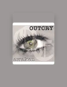 Luister naar Outcry, bekijk muziekvideo's, lees de bio, bekijk de tourdata, en meer!