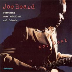 For Real - Joe Beard Featuring Duke Robillard and friends Cover Art
