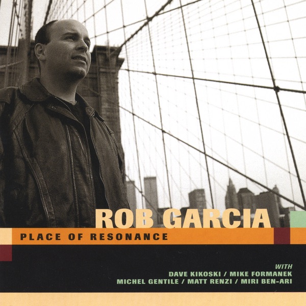 Обложка альбома «Place of Resonance» — Rob Garcia