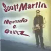 Scott Martin - Abuelo (Gene's Song)