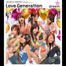 Love Generation dream