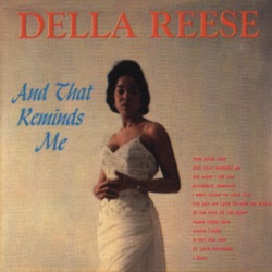 Della Reese - And That Reminds Me (LP Version)