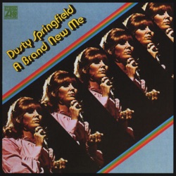 Dusty Springfield - Brand New Me (LP Version)