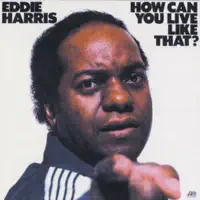 Come Dance with Me — Eddie Harris