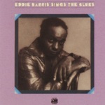 Eddie Harris - Ten Minutes To Four (LP Version)