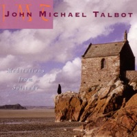 Meditations from Solitude - John Michael Talbot