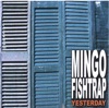 MINGO FISHTRAP