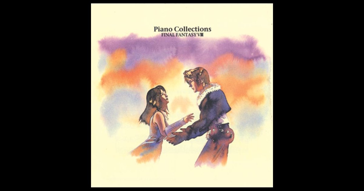 FINAL FANTASY VIII - Piano Collections (Original Soundtrack