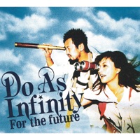 For the Future - Single - Do As Infinity