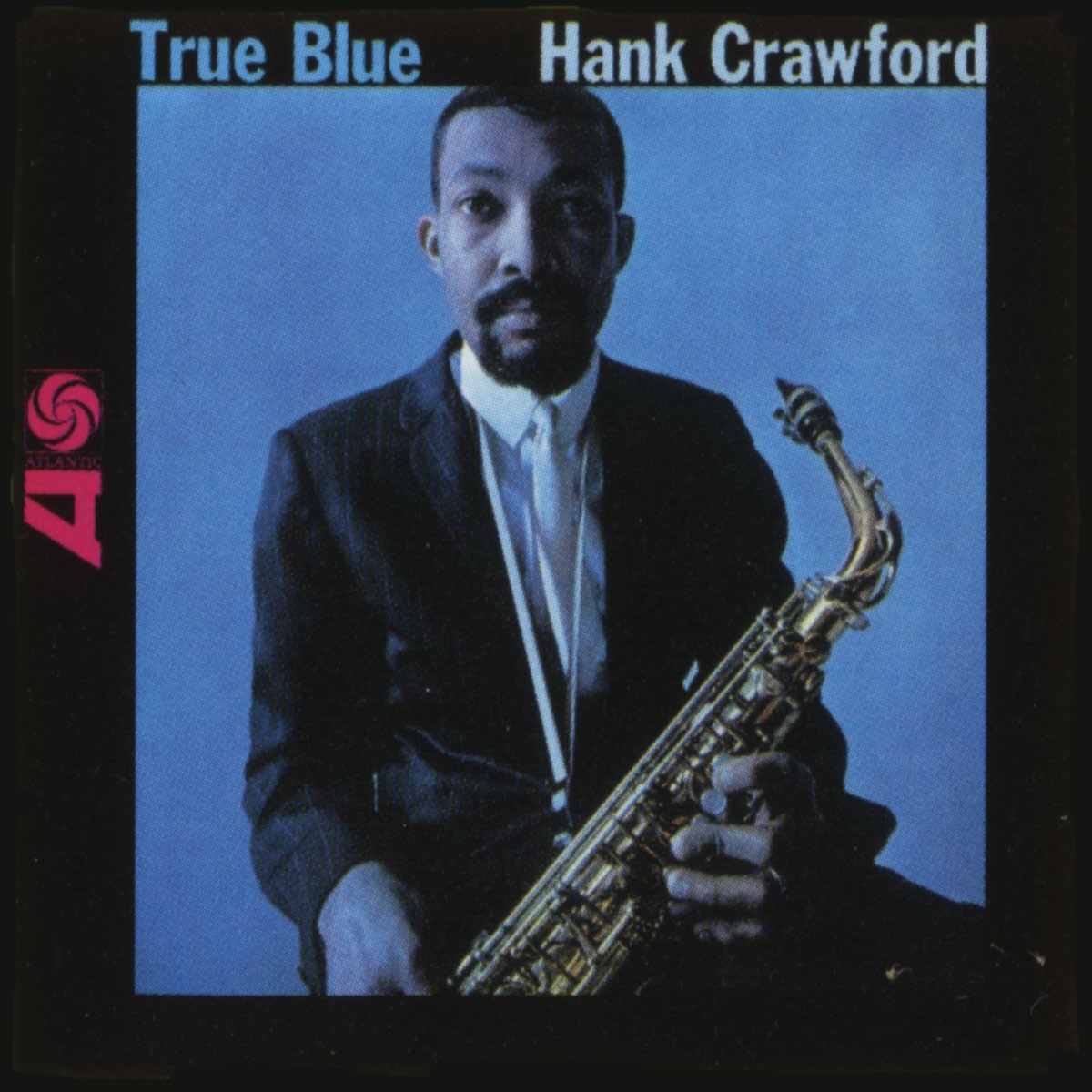 True Blue - EP - Album by Hank Crawford - Apple Music