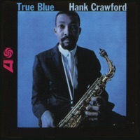 True Blue - EP - Hank Crawford