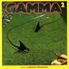 Gamma 2 - Gamma