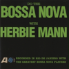 Consolation (Consolacao) - Herbie Mann, João Gilberto & Antônio Carlos Jobim