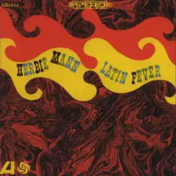 Latin Fever - Herbie Mann Latin Fever - Herbie Mann