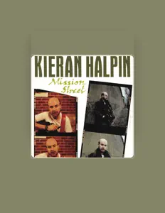 Kieran Halpinを聴いたり、ミュージックビデオを鑑賞したり、経歴やツアー日程などを確認したりしましょう！