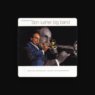 Listen to Don Lusher Big Band, watch music videos, read bio, see tour dates & more!