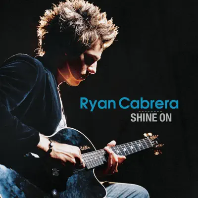 Shine On - Single - Ryan Cabrera