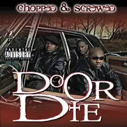 D.O.D. (Chopped & Screwed) - Do Or Die