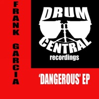 Dangerous - EP - Frank Garcia