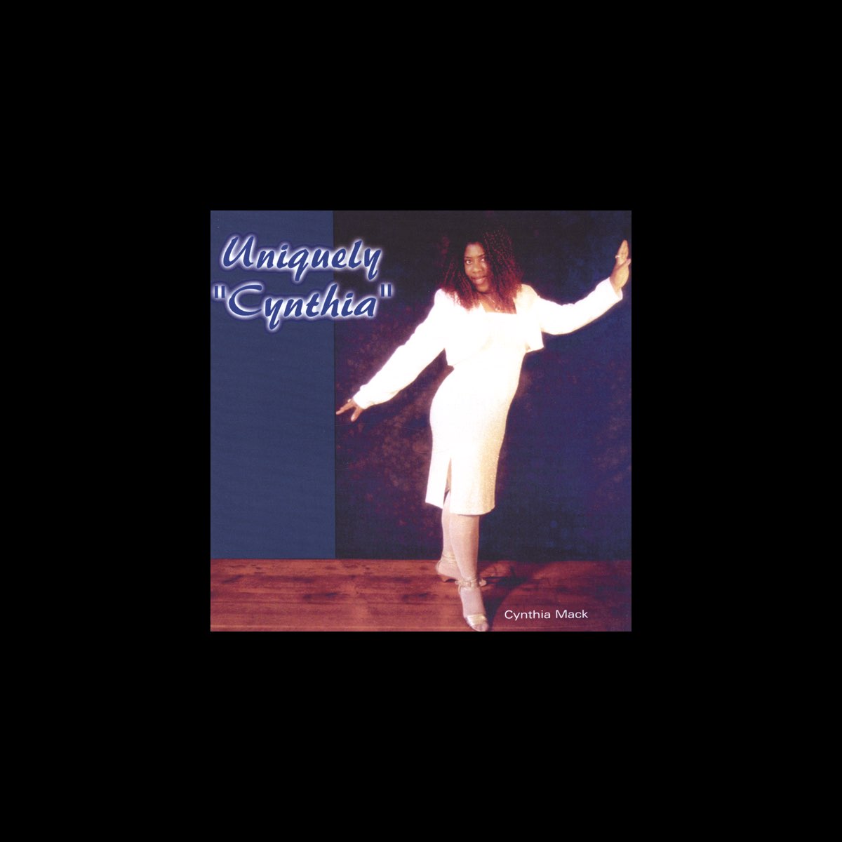 ‎Uniquely Cynthia Album by Cynthia Mack Apple Music