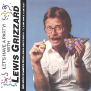 Let's Have a Party With Lewis Grizzard - Lewis Grizzard