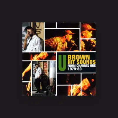 Listen to U-Brown, watch music videos, read bio, see tour dates & more!