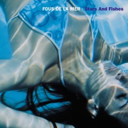 Fous de la Mer - Never Stop Loving