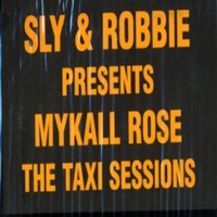 Taxi Sessions - Michael Rose + Sly & Robbie