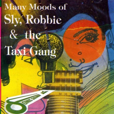 Many Moods of Sly, Robbie & the Taxi Gang