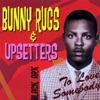 Bunny Rugs & Upsetters